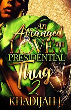 An Arranged Love with A Presidential Thug Bundle
