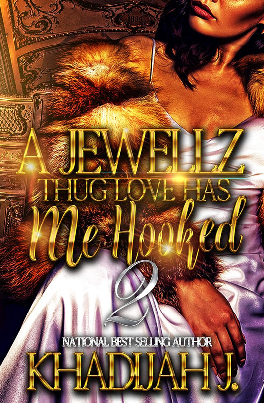 A Jewellz Thug Love has Me Hooked Bundle