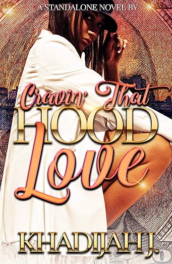 Cravin That Hood Love