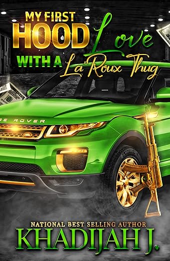 My First Hood Love with a La'Roux Thug Bundle
