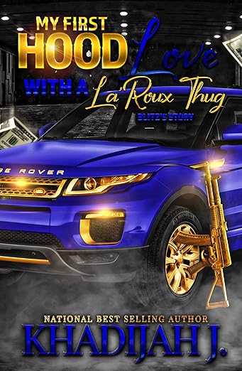 My First Hood Love with a La'Roux Thug Bundle