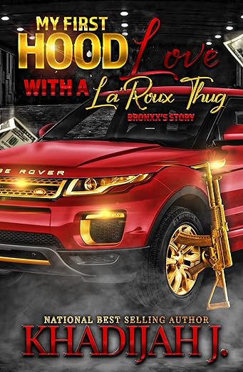 My First Hood Love with a La'Roux Thug Bundle